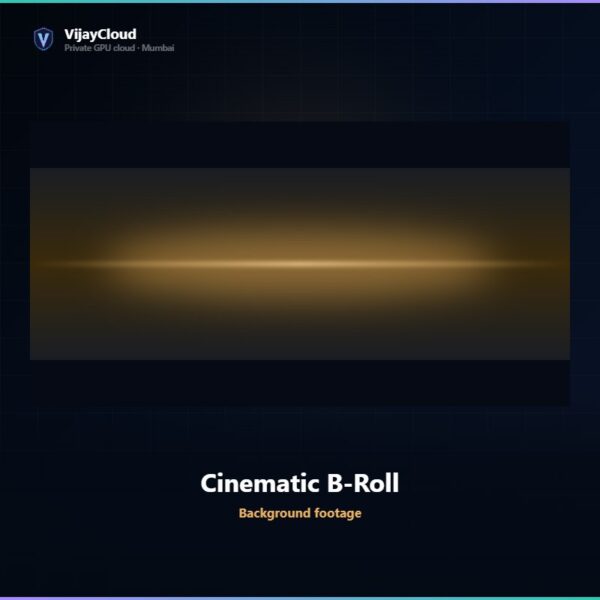 VijayCloud Cinematic B-Roll — Background footage